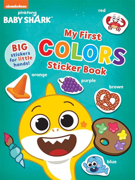 Baby Shark's Big Show!: My First Colors Sticker Book | Book by Pinkfong, Marcela Cespedes-Alicea ...