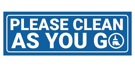 Standard Please Clean as You Go Wall or Door Sign - Etsy | Cleaning, Canteen design, Cleaning logo