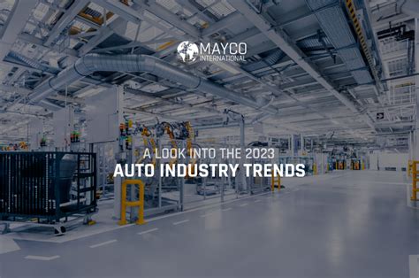 A Look Into the 2023 Auto Industry Trends - Mayco International