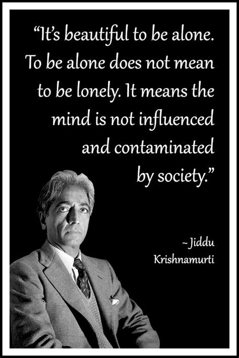 Five Things that I have learned from the Wisdom of Jiddu Krishnamurti. | Philosophy quotes, J ...