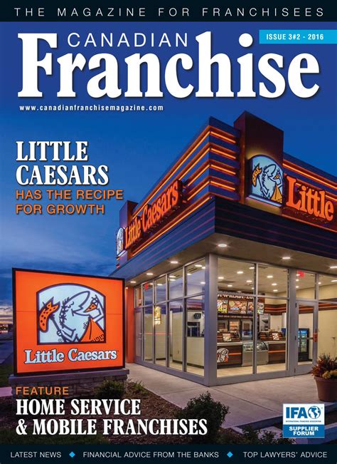 Canadian Franchising Magazine Summer 2016, Volume 3 Issue 2 by CGB Publishing - Issuu