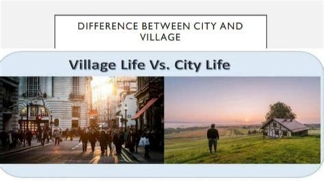 SOLUTION: DIFFERENCE BETWEEN VILLAGE LIFE VS CITY LIFE EASY NOTES ...