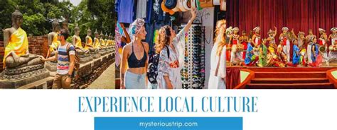 5 Ways To Experience Local Culture While Traveling - Mysterioustrip