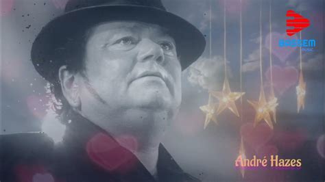 André Hazes beste liedjes Best Songs of André Hazes Greatest Hits ...