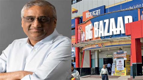 'Growing debt, did not have strong balance sheet': Kishore Biyani on what went wrong with Big ...