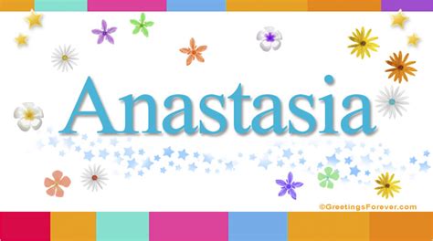 Anastasia Name Meaning - Anastasia name Origin, Name Anastasia, Meaning of the name Anastasia