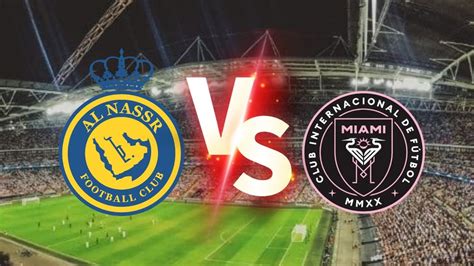 Al Nassr Vs Inter Miami Score 2024 - Image to u