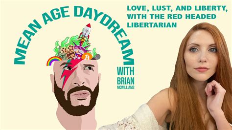 Love, Lust and Liberty with Josie Glabach, The Red Headed Libertarian ...