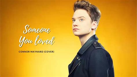 Vietsub | Someone You Loved - Conor Maynard (Cover) | Lyrics Video ...