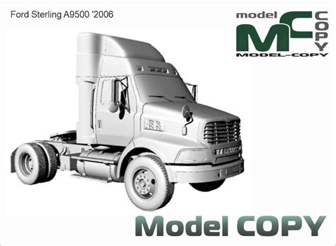 Ford Sterling A9500 '2006 - 3D Model - 12095 - Model COPY - English | Ford, 3d model, Model