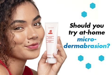 Should you try at home micro-dermabrasion? - Nutrimetics