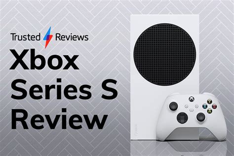 Xbox Series S Review | Trusted Reviews