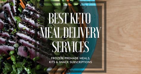 Best Keto Home Delivery Meal Kits - Ketomeal