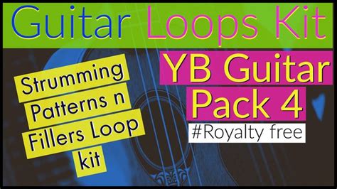 Free Acoustic Guitar Loop Kit - YB Guitar Pack 4 (2024)