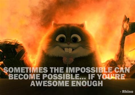 Sometimes the impossible becomes possible... if you're awesome enough ...