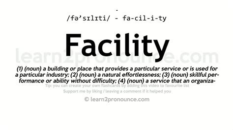 Pronunciation of Facility | Definition of Facility - YouTube