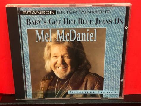 Baby's Got Her Blue Jeans On by Mel McDaniel (CD, Dec-1993, Compendia Music Group) for sale ...