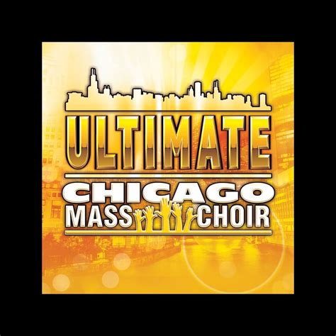 ‎Ultimate Chicago Mass Choir by Chicago Mass Choir on Apple Music