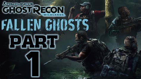 Ghost Recon: Wildlands - Fallen Ghosts DLC - Let's Play - Part 1 - "Tomas Ortega" - YouTube