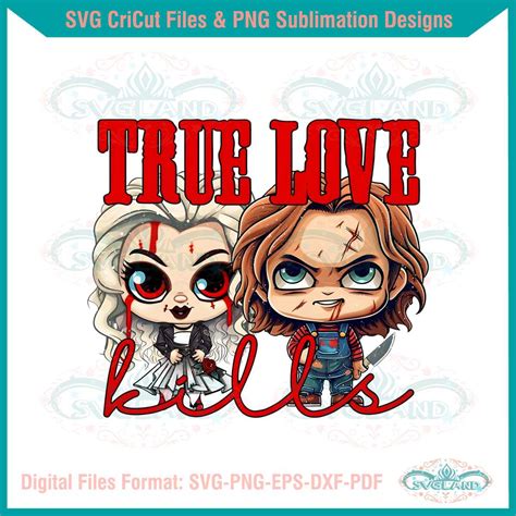 True Love Kills Chucky And Tiffany PNG Sublimation File