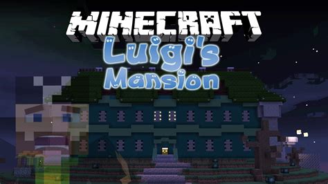 Luigi's Mansion Adventure Map 1.12.2, 1.11.2 for Minecraft - Mc-Mod.Net