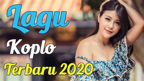 Inspirasi Terpopuler 22+ Lagu Koplo Terbaru