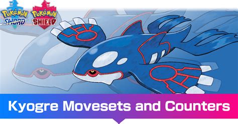 Kyogre - Moveset & Best Build for Ranked Battle | Pokemon Sword and ...