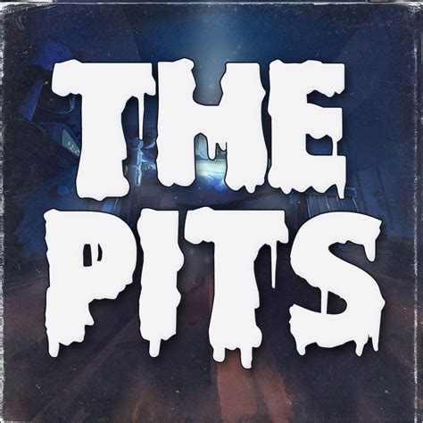 The Pits - PETE'S ROCK NEWS AND VIEWS.COM