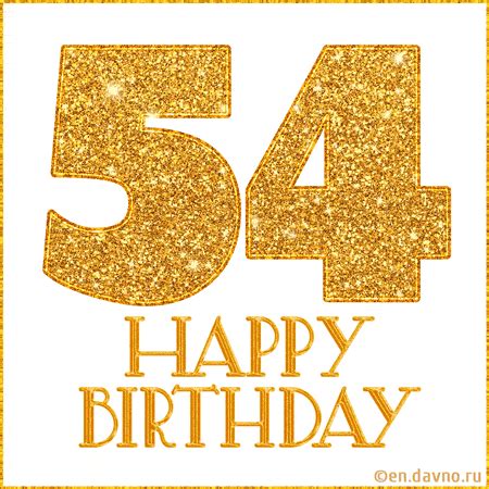 Gold Glitter 54th Birthday GIF - Download on Davno