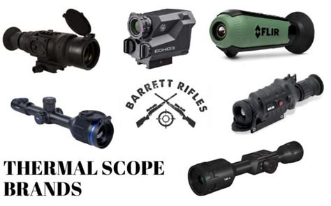 Thermal Scope Brands: Top Manufacturers for Rifle Optics