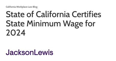 State of California Certifies State Minimum Wage for 2024 | California Workplace Law Blog