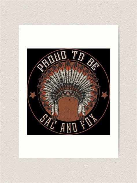 "Native American Proud To Sac and Fox tribe" Art Print for Sale by nativeStor | Redbubble