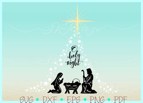 Oh Holy Night Nativity Scene SVG DXF EPS PNG PDF Christmas