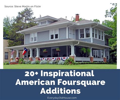 20+ Inspiring American Foursquare Home Additions - Everyday Old House