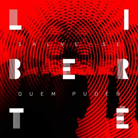 Stream SALVE - SE QUEM PUDER by LIBERTÉ | Listen online for free on ...