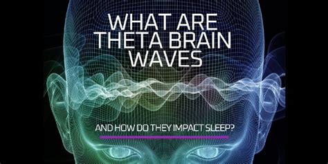 What Are Theta Brain Waves? How Do They Impact Sleep?