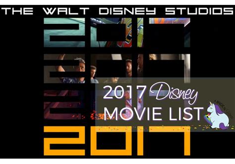 2017 List of Disney Movies with Trailers and Photos