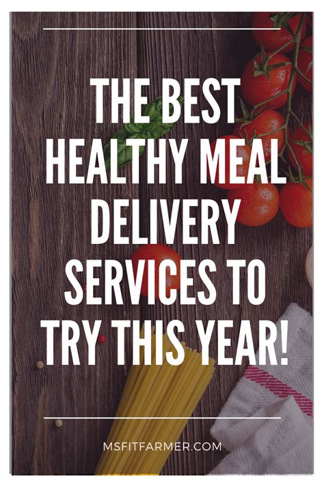 The Best Healthy Meal Delivery Services to Try This Year! - ms.fit.farmer.