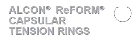 ReFORM: Capsular Tension Ring Alcon | IOLS Directory