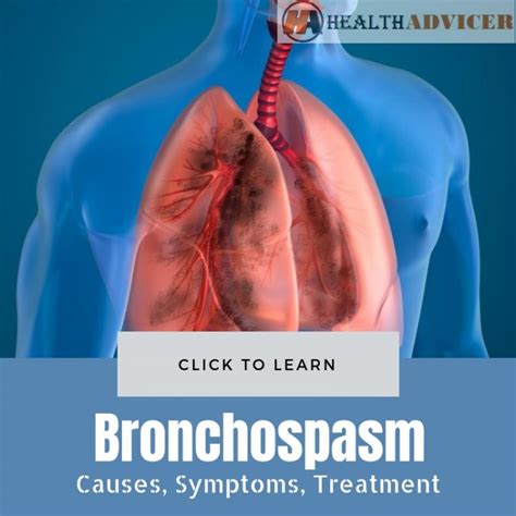 Bronchospasm: Causes, Picture, Symptoms, And Treatment