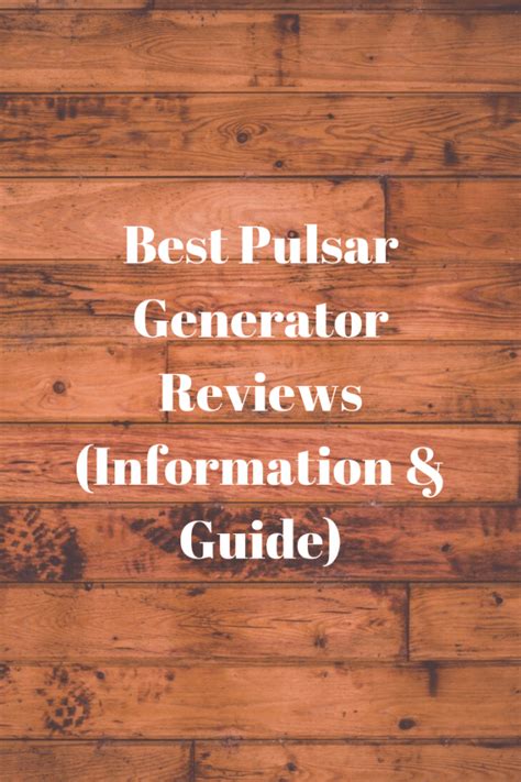 Best Pulsar Generator Reviews (Information & Guide) - Generators Zone