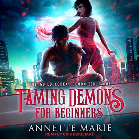 Taming Demons for Beginners: Guild Codex: Demonized Series, Book 1 ...