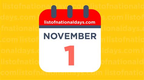 NOVEMBER 1ST - List of National Days