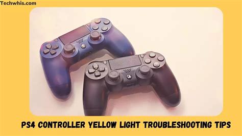 PS4 Controller Yellow Light: Causes and Troubleshooting Tips - TechWhis