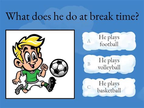 unit 10: break time activities - Quiz