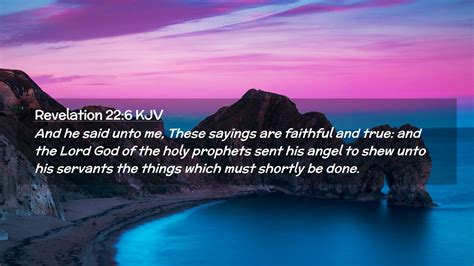 Revelation 22:6 KJV Desktop Wallpaper - And he said unto me, These ...