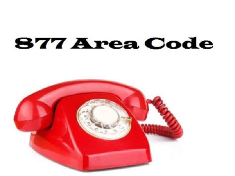 877 area code Used number in North America