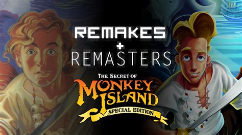 Remakes & Remasters - The Secret of Monkey Island Special Edition - YouTube