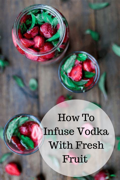 How to Infuse Vodka with Fruit | Fresh Fruit Vodka Infusions