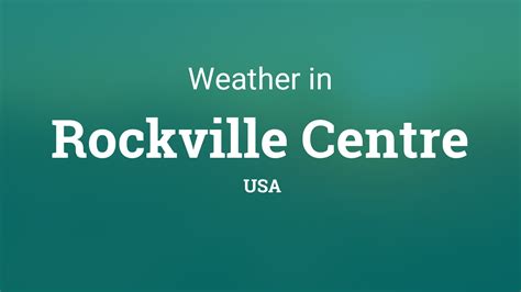 Weather for Rockville Centre, USA